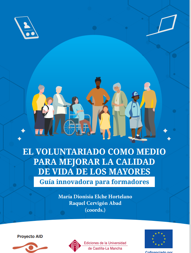 El Voluntariado como medio para mejorar la calidad de vida de los Mayores: Guía Innovadora para Formadores